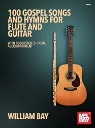 100 Gospel Songs and Hymns – Flute and Guitar