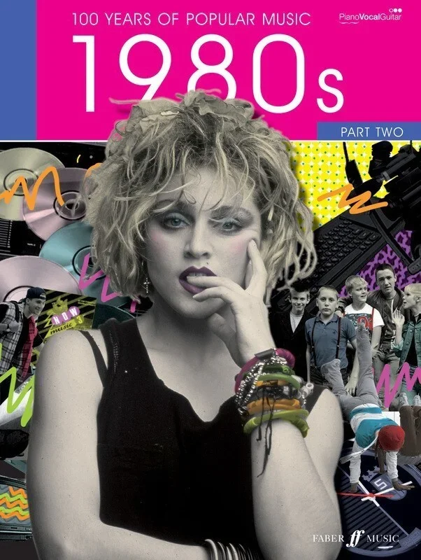 100 Years Of Popular Music 80s Vol 2 PVG (Softcover Book)