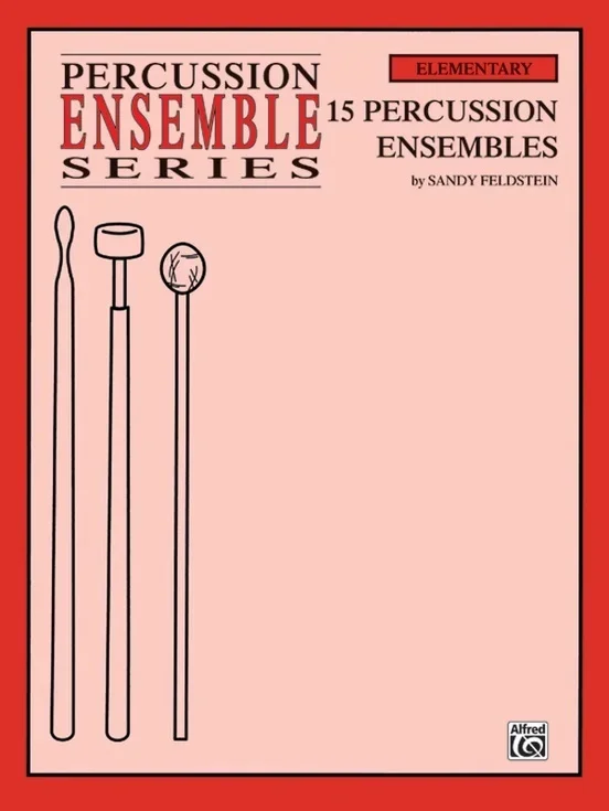 15 Percussion Ensembles Elementary
