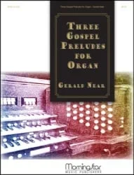 3 Gospel Preludes For Organ