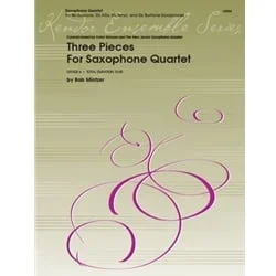 3 Pieces – Saxophone Quartet (SATB)