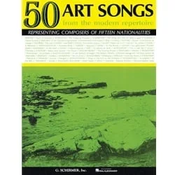 50 Art Songs from the Modern Repertoire – Voice and Piano