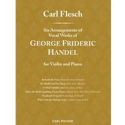 6 Arrangements of Vocal Works of Handel – Violin and Piano