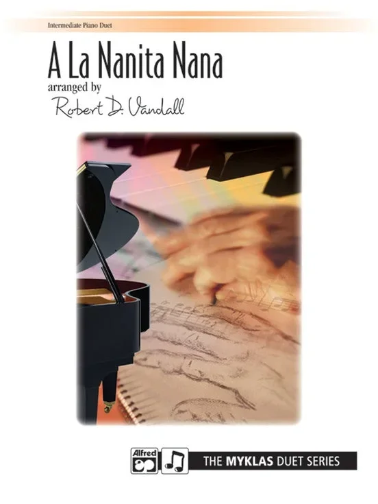 A La Nanita Nana – Arr. by Robert D. Vandall