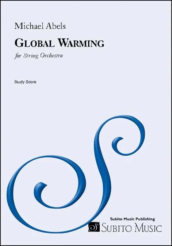 Abels: Global Warming (Version for String Orchestra & Percussion)