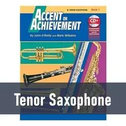Accent on Achievement – Tenor Saxophone (Book 1)