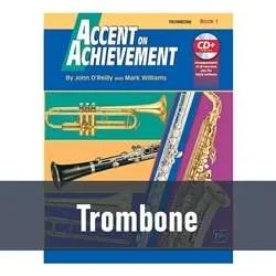 Accent on Achievement – Trombone (Book 1)