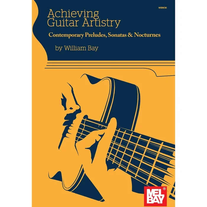 Achieving Guitar Artistry – Contemporary Preludes, Sonatas & Nocturnes