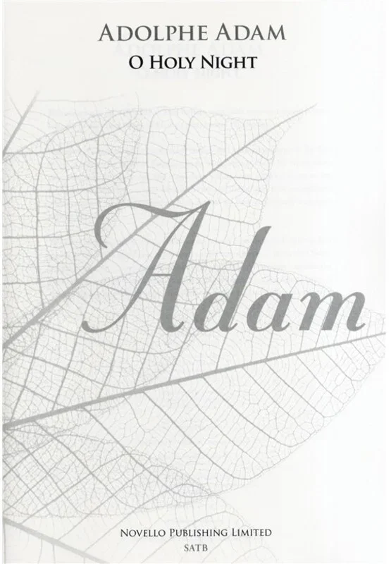 Adam O Holy Night SATB