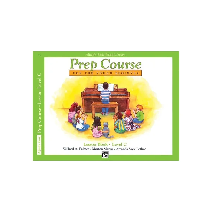 Alfred’s Basic Piano Prep Course: Lesson Book C