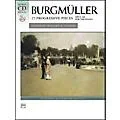 Alfred Burgmuller 25 Progressive Pieces Op. 100 Early Intermediate/Late Intermediate Piano Book & CD Standard