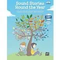 Alfred Sound Stories Round the Year Book & Data CD Standard