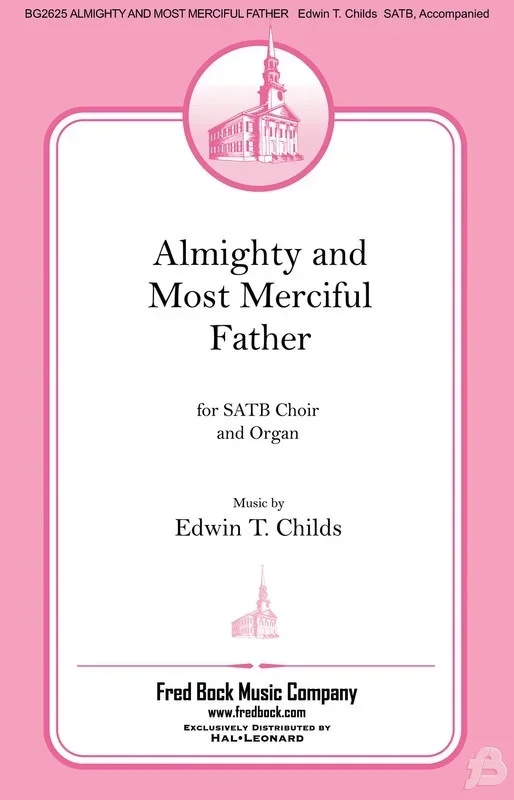 Almighty And Most Merciful Father SATB (Octavo)