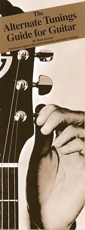 Alternate Tunings Guide For Guitar (Softcover Book)