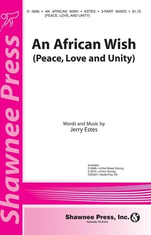 An African Wish Peace Love And Unity 3-Part Mixe Book