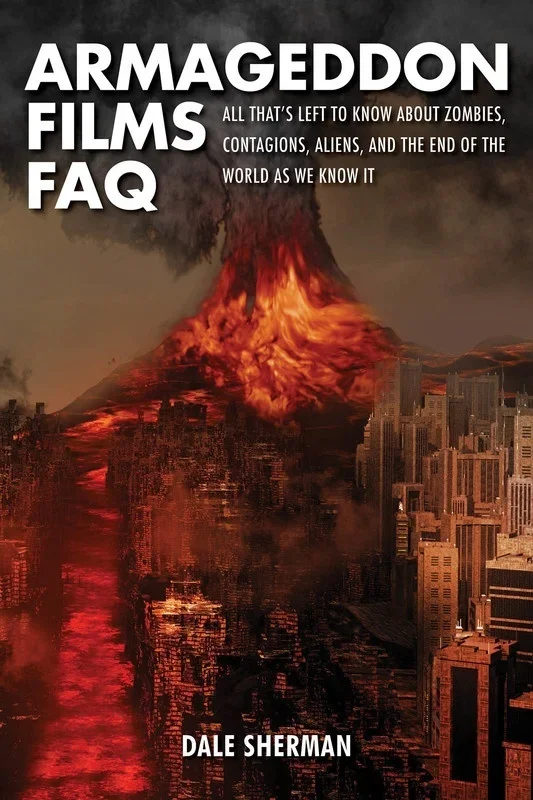 Armageddon Films FAQ (Softcover Book)
