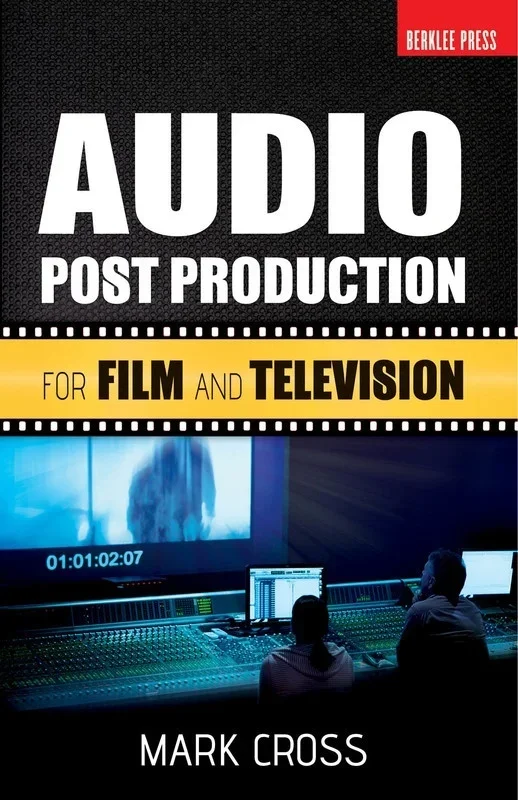 Audio Post Production (Softcover Book)