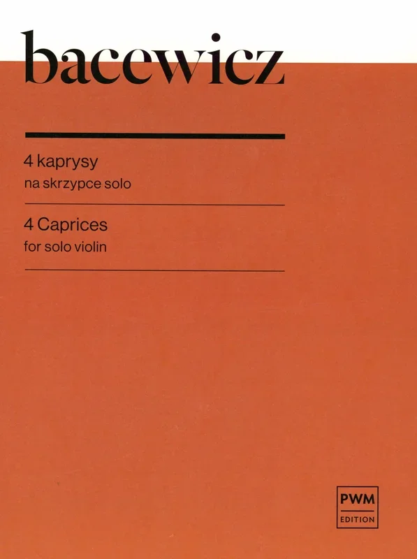 Bacewicz: 4 Caprices for Solo Violin
