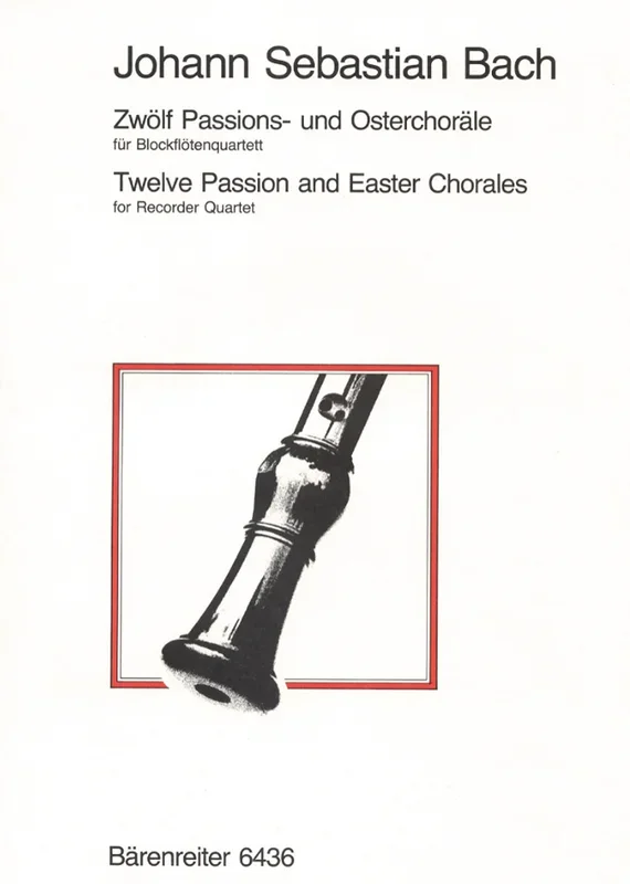 Bach: Chorales 12 RecorderQuartet Playing Score