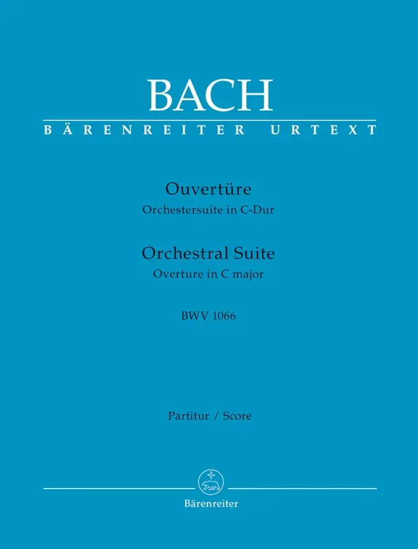 Bach: Orchestral Suite (Overture) in C Major, BWV 1066
