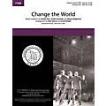 Barbershop Harmony Society Change the World TTBB A Cappella by Eric Clapton arranged by Deke Sharon Standard