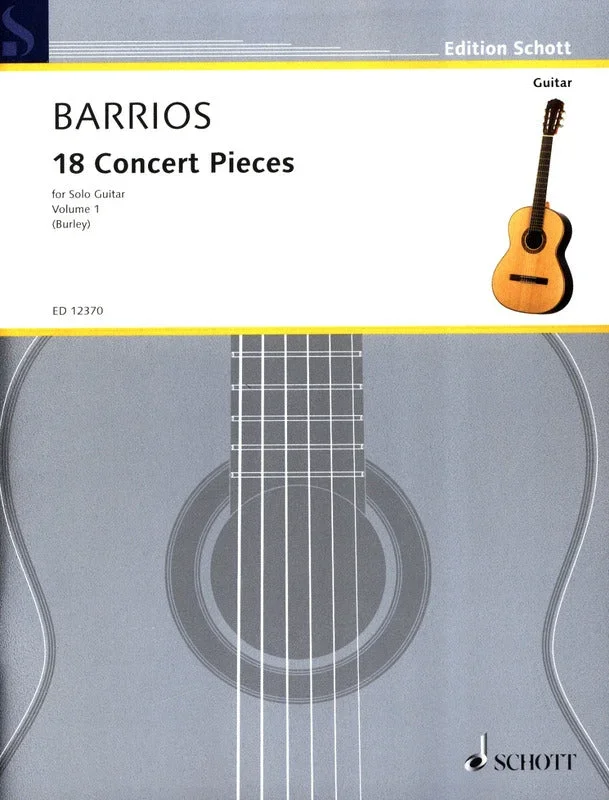 Barrios: 18 Concert Pieces – Volume 1 (Nos. 1-9)