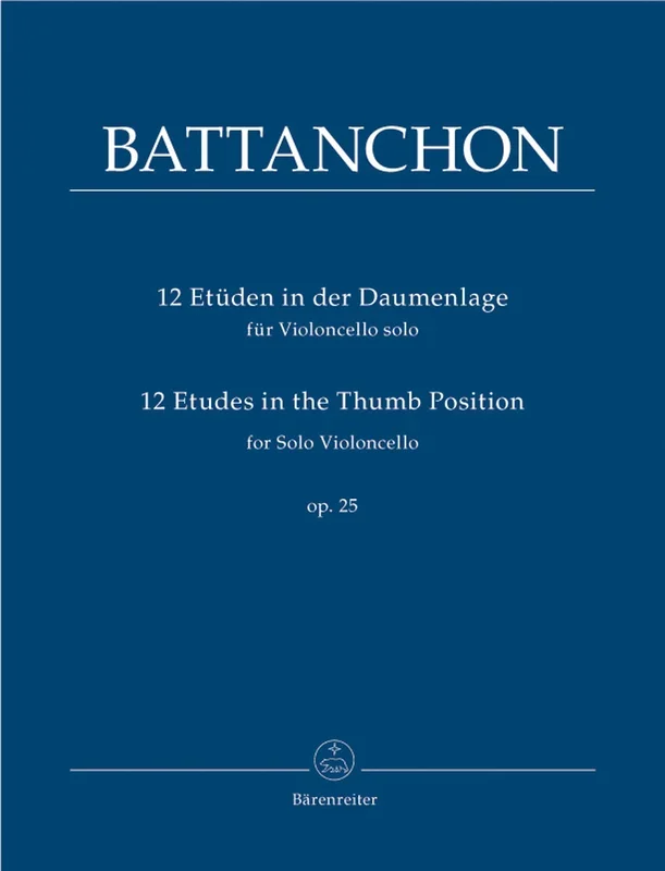 Battanchon: 12 Cello Etudes in the Thumb Position, Op. 25