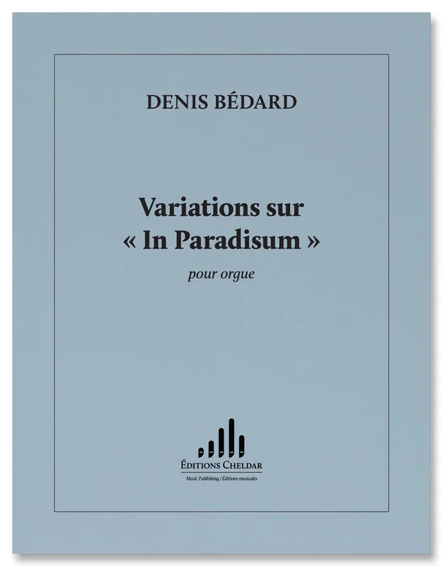 Bédard: Variations on “In Paradisum “