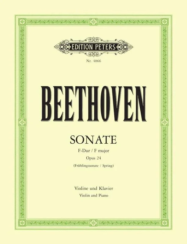 Beethoven: “Spring ” Sonata in F, Op. 24 for Violin and Piano