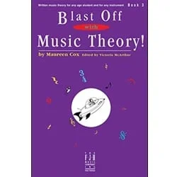 Blast Off with Music Theory, Book 3