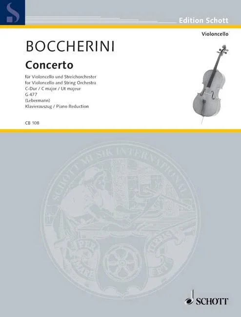 Boccherini: Cello Concerto No. 1 in C Major, G 477