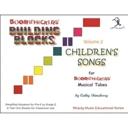 Boomwhackers Building Blocks Children’s Songs, Volume 2