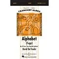 Boosey and Hawkes Alphabet (Fuga) SSA A Cappella composed by David Del Tredici Standard