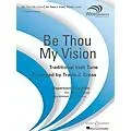 Boosey and Hawkes Be Thou My Vision Concert Band Level 4 Arranged by Travis J. Cross Standard