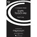 Boosey and Hawkes Earth Teach Me (CME Conductor’s Choice) SSAATTBB A Cappella composed by Rupert Lang Standard