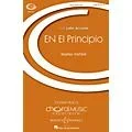 Boosey and Hawkes En El Principio (CME Latin Accents) SATB composed by Stephen Hatfield Standard
