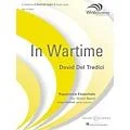 Boosey and Hawkes In Wartime Concert Band Level 5 Composed by David Del Tredici Standard
