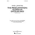 Boosey and Hawkes The Proclamation: Gloria in Excelsis Deo from Gloria SATB composed by Karl Jenkins Standard