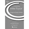 Boosey and Hawkes Willie Taylor (CME Building Bridges) SATB a cappella arranged by Stephen Hatfield Standard