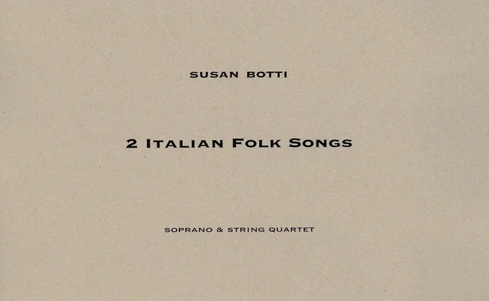 Botti: 2 Italian Folk Songs