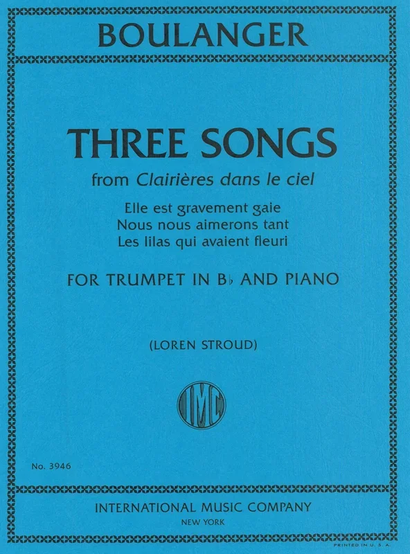Boulanger: 3 songs from ‘Clairières dans le ciel’ (arr. for trumpet & piano)
