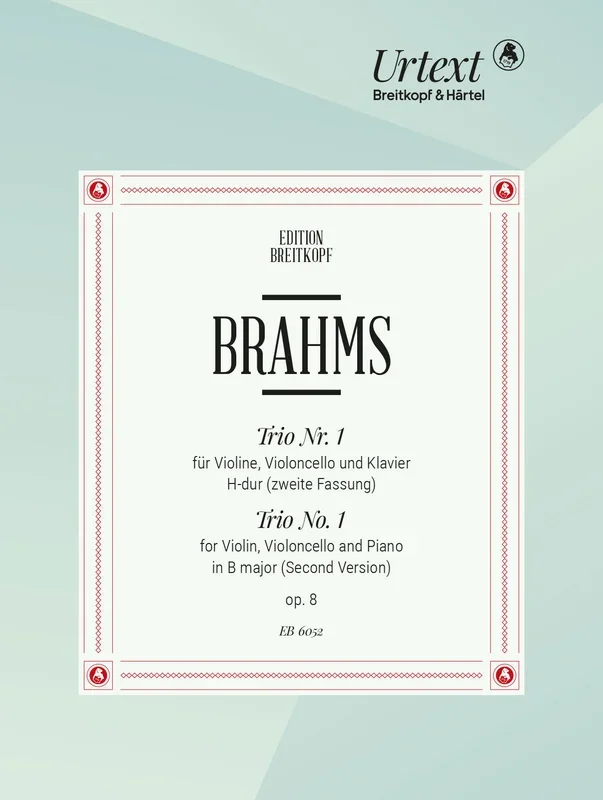 Brahms: Piano Trio No. 1 in B Major, Op. 8