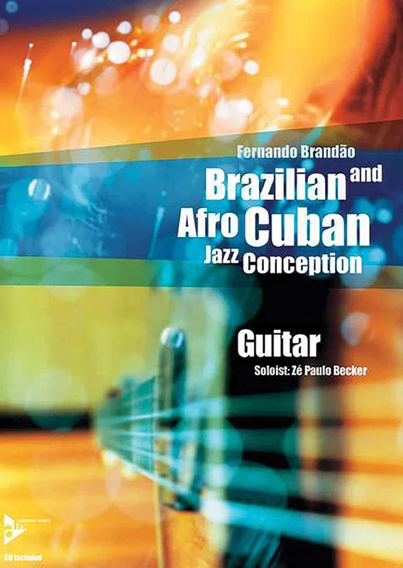 Brazilian and Afro-Cuban Jazz Conception – Guitar