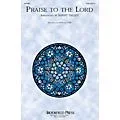 Brookfield Praise to the Lord TTBB Arranged by Barry Talley Standard