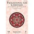 Brookfield Processional for Christmas (with O Come, All Ye Faithful) CHOIRTRAX CD Arranged by Benjamin Harlan Standard