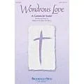 Brookfield Wondrous Love (A Cantata for Easter) SATB arranged by Benjamin Harlan Standard