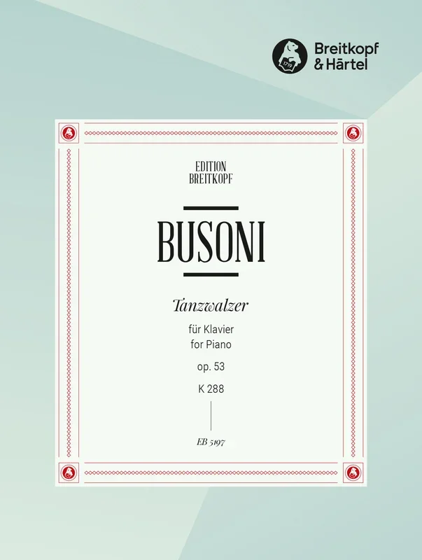 Busoni: Tanzwalzer, BV 288, Op. 53 (arr. for piano)