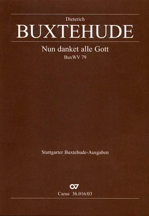 Buxtehude: Nun danket alle Gott, BuxWV 79