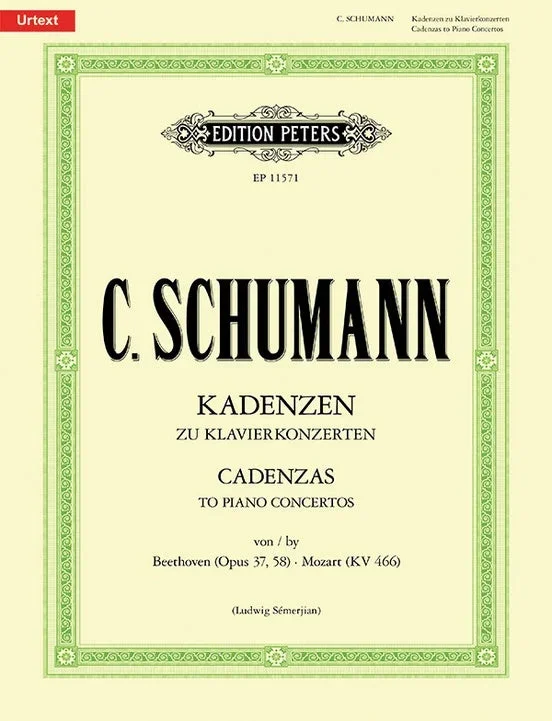 C. Schumann: Cadenzas to Piano Concertos by Beethoven and Mozart