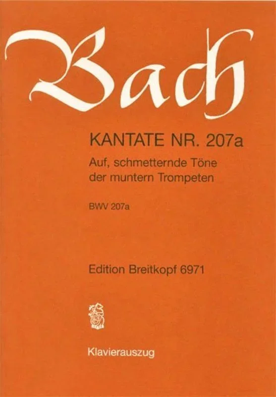 Cantata No 207A Auf Schmetternde Toene Der Munte